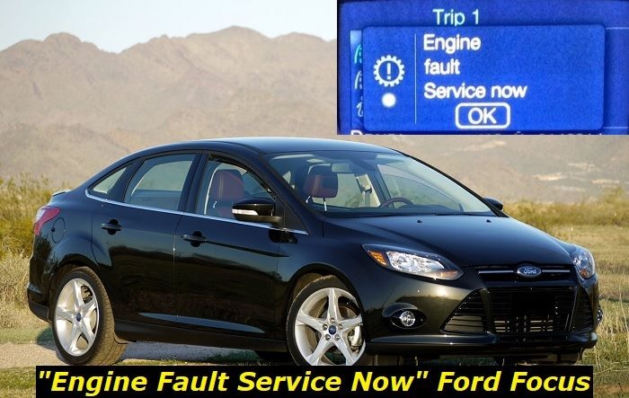 engine fault service now focus